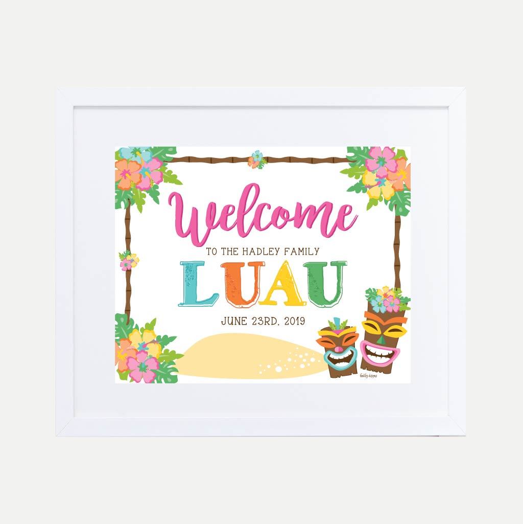 Printable Luau Party Welcome Sign Template | Hadley Designs - Printables for Free Printable Luau Party Signs