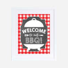 Barbecue Welcome to our BBQ Sign