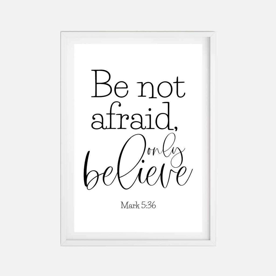 Be Not Afraid, Only Believe Wall Art Christian Home Decor Sign Printable Template