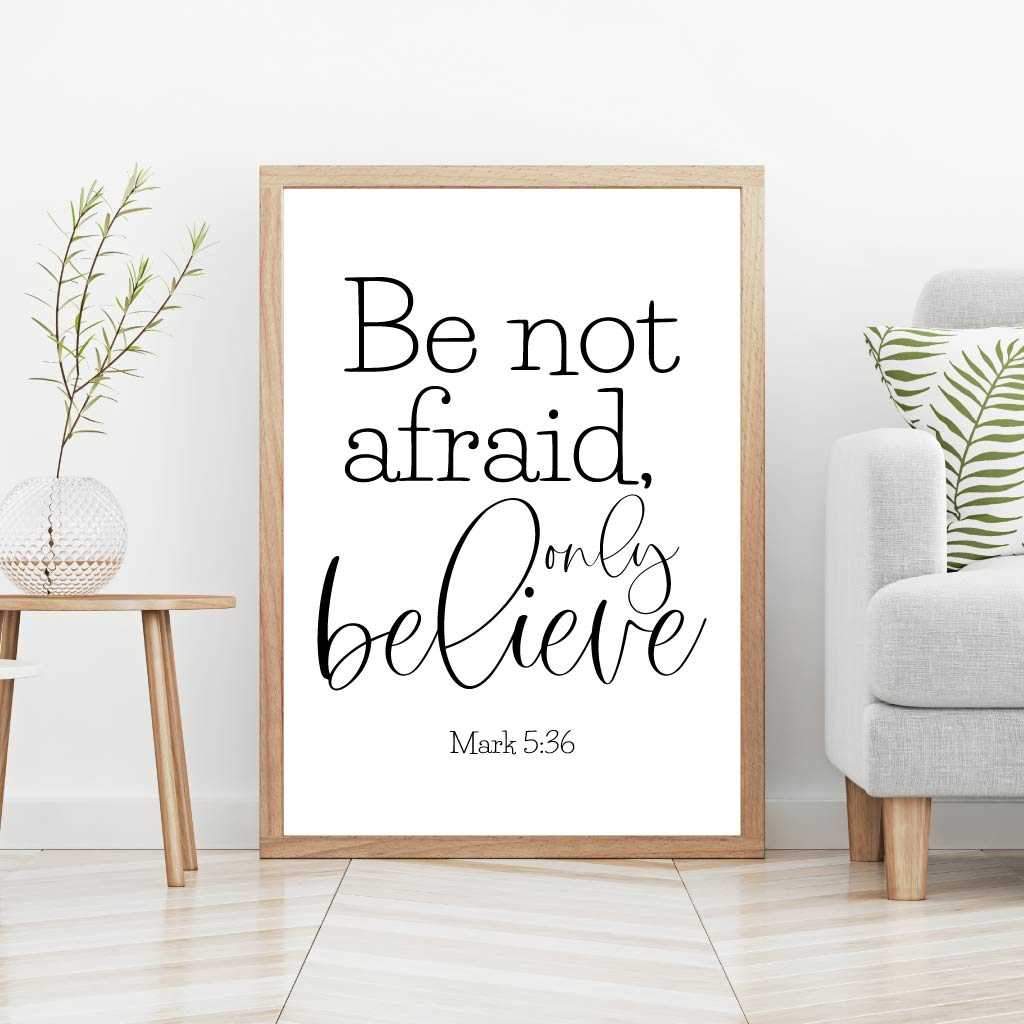 Printable Be Not Afraid, Only Believe Wall Art Template | Hadley ...