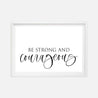 Be Strong and Courageous Wall Art Inspirational Home Decor Sign Printable Template