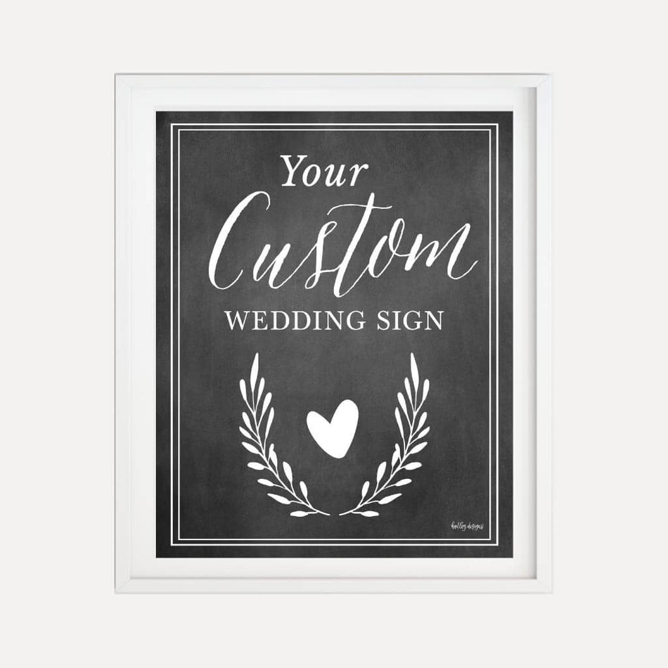 Chalk Simple Greenery Wedding Custom Sign Printable Template