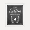 Chalk Simple Greenery Wedding Custom Sign Printable Template
