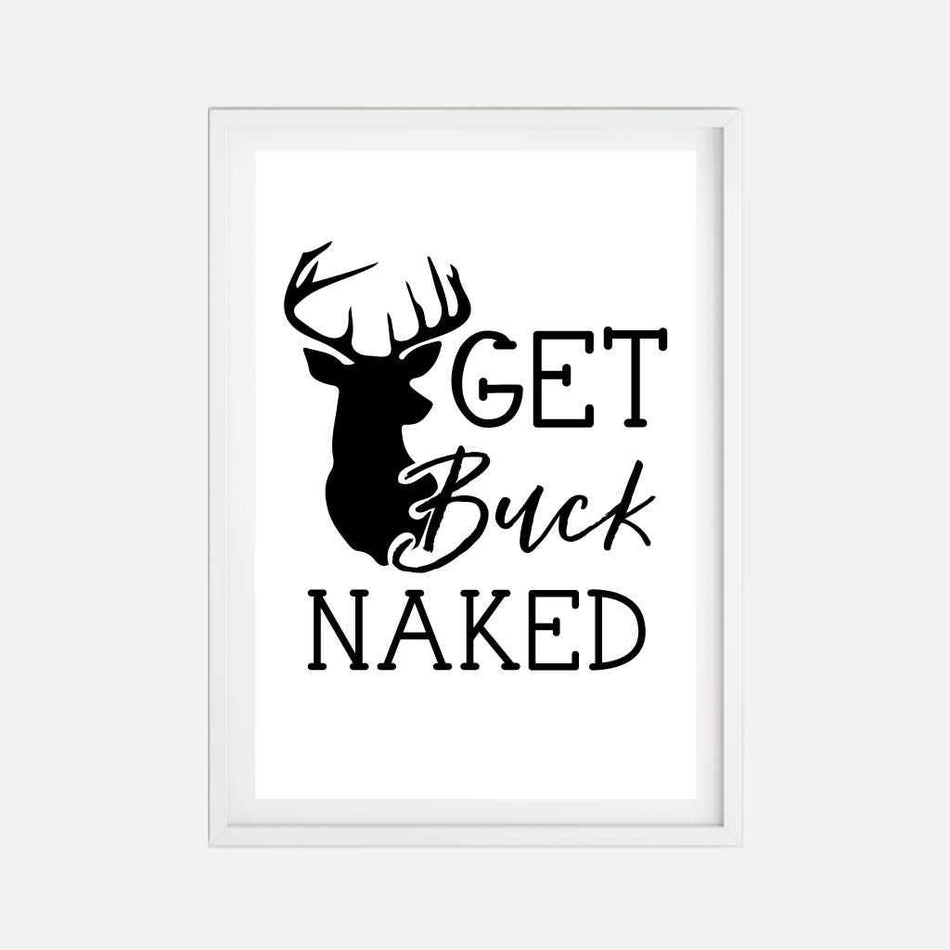 Get Buck Naked Wall Art Bathroom Home Decor Sign Printable Template