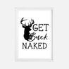 Get Buck Naked Wall Art Bathroom Home Decor Sign Printable Template