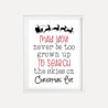 May You Never Get Too Old To Search The Skies On Christmas Eve Holiday Print Template Printable