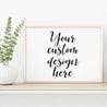 Printable Your Custom Designs Here Wall Art Template