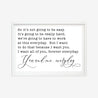So It's Not Going To Be Easy Home Decor Sign Template 