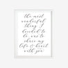The Most Wonderful Thing I Ever Decided To Do Home Decor Sign Template 