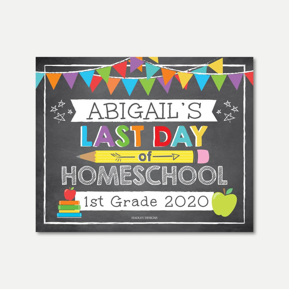 Printable Chalkboard Last Day of School Sign Template | Hadley Designs ...