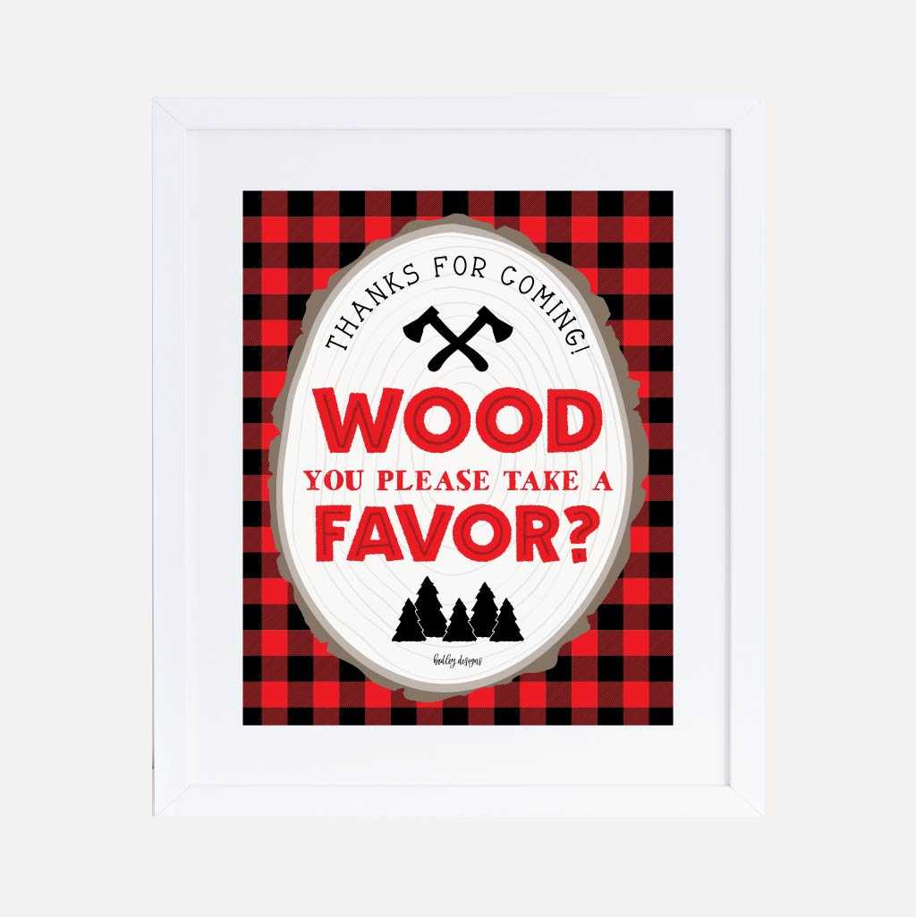 Printable Wood Lumberjack Kids Party Favors Sign Template | Hadley ...