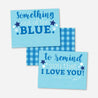 Something Out of the Blue To Remind You That I Love You Gift Printable