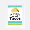 On Tuesdays we Eat Tacos Sign Print